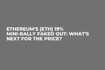 Міні-ралі Ethereum (ETH) на 19% виявилося фальшивим: що далі з ціною?